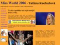 Miss World 2006 - Taťána Kuchařová